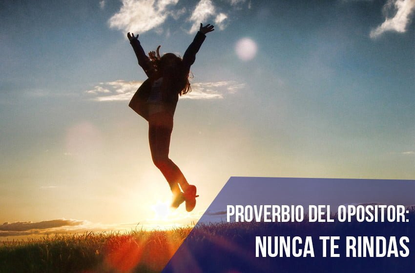 motivacion proverbio opositor