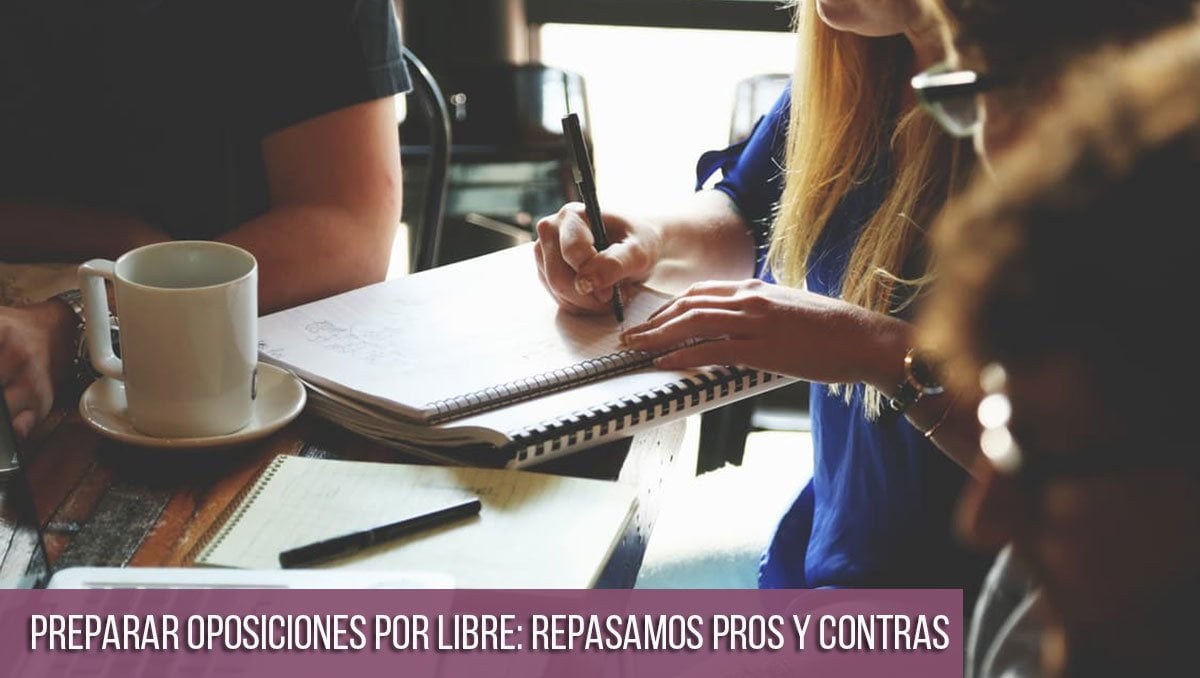 Preparar-oposiciones-por-libre-repasamos-pros-y-contras