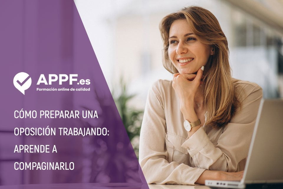 Trabajar y estudiar una oposición 