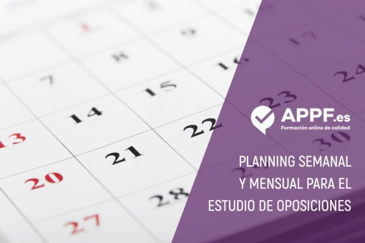 Planning semanal y mensual para el estudio de oposiciones en 2021