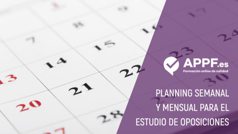planning-semanal-mensual-estudio-oposiciones Planning semanal y mensual para el estudio de oposiciones en 2021