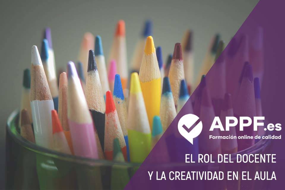 docente-creatividad docente y la creatividad en el aula | APPF | Cursos Online