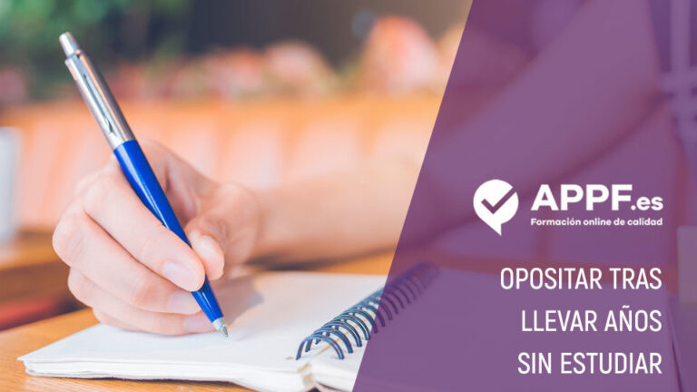 Opositar tras llevar años sin estudiar
