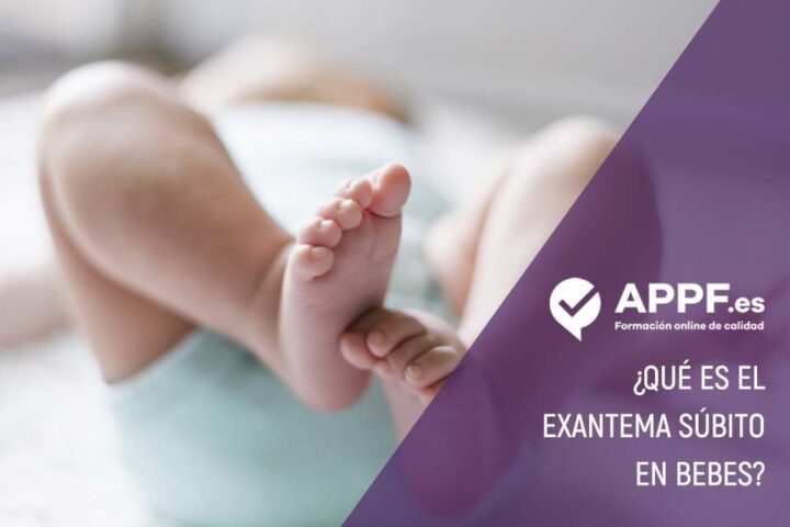 ¿Qué es el exantema súbito en bebés? | Formación oposiciones sanidad