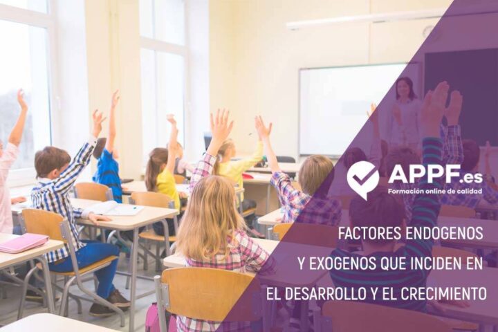 Factores endógenos y exógenos que influyen en el desarrollo y el crecimiento