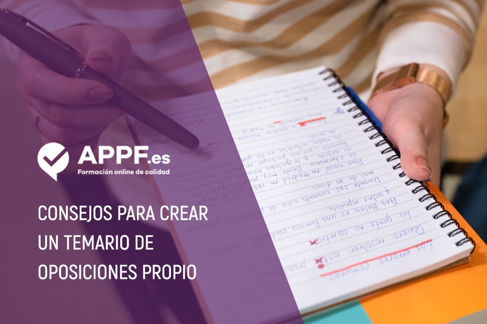 consejos para crear tu propio temario de oposiciones