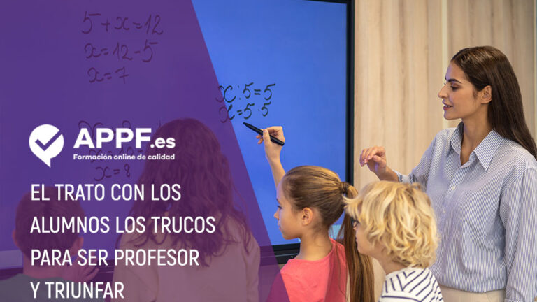 trato-alumnos El trato con los alumnos para ser profesor y triunfar