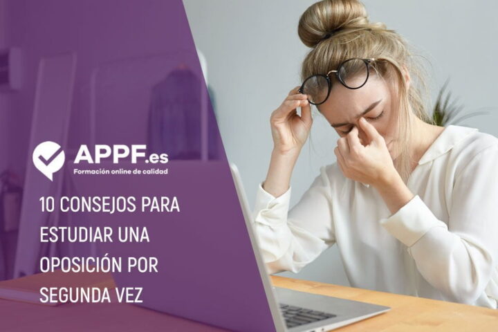 10 Consejos para estudiar una oposición por segunda vez