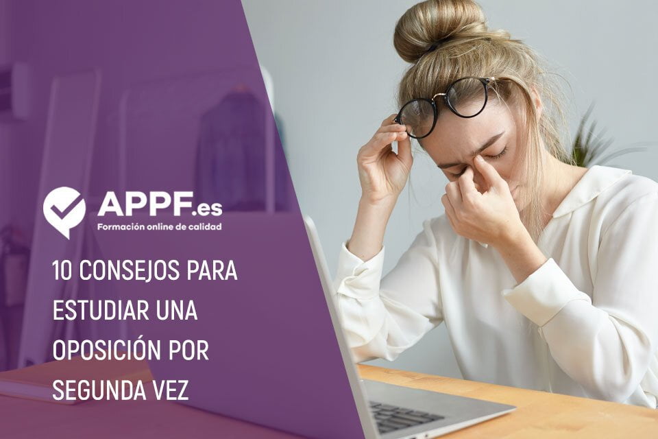 Consejos para estudiar una oposición por segunda vez