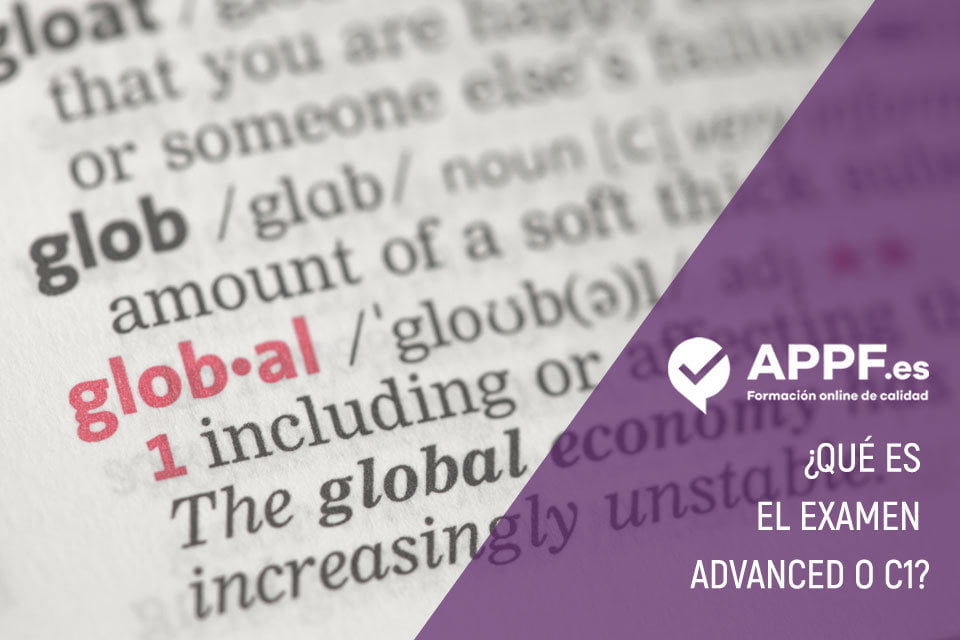 ¿Qué es el examen Advanced o C1? | Cursos preparación Cambridge