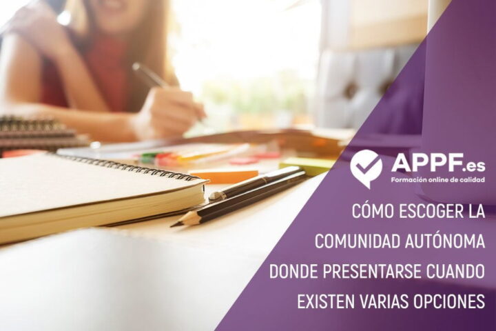 Cómo escoger la Comunidad Autónoma cuando coinciden las oposiciones