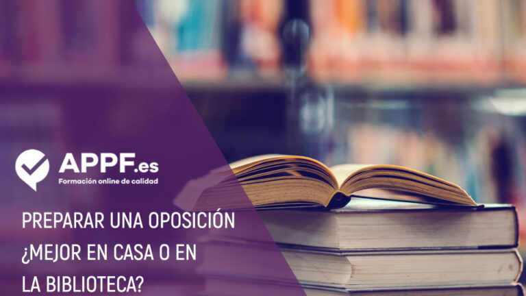 ¿Es mejor estudiar una oposición en casa o en la biblioteca? | Blog APPF
