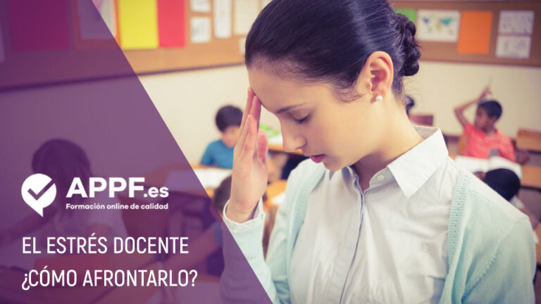 estres-docente Estrés docente, ¿Qué es y cómo afrontarlo?