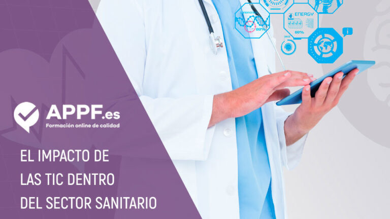El impacto que tienen las TIC dentro del sector sanitario