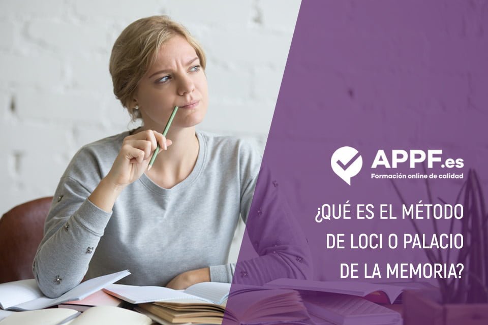 ¿Qué es el Método de Loci o Palacio de la Memoria? | Blog APPF.es