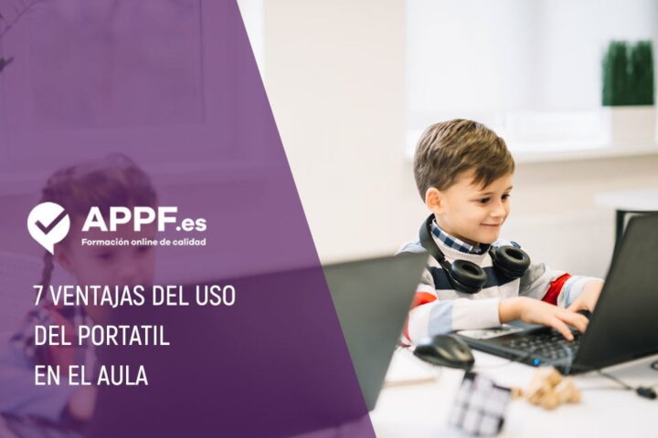 7 ventajas del uso del portátil en el aula | Informática en educación