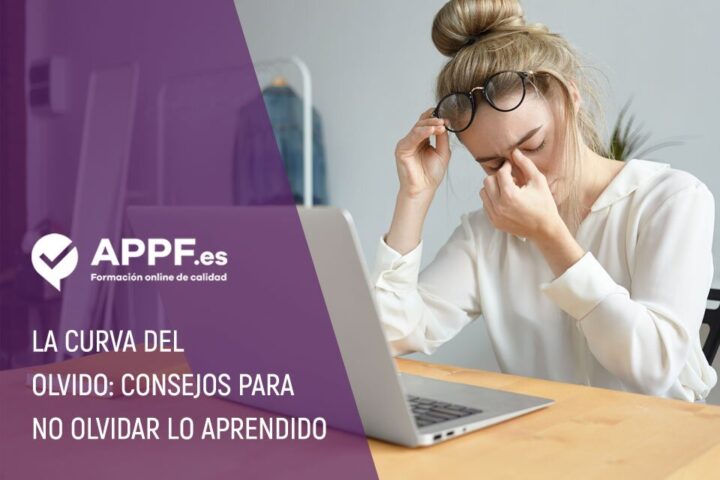 La curva del olvido. Top de consejos para no olvidar lo aprendido.