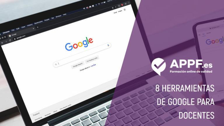 8 herramientas de Google de utilidad para profesores y maestros