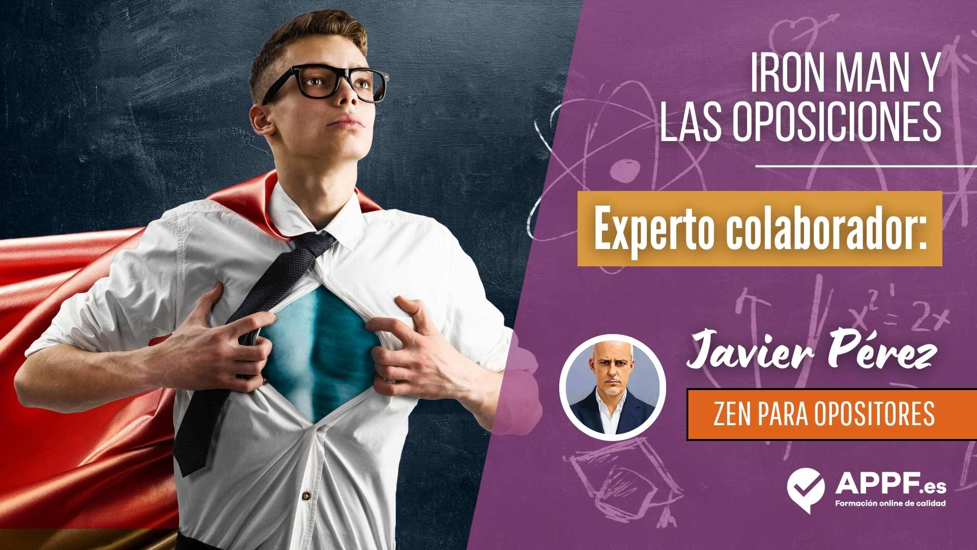 Iron Man y cómo seguir sus pasos en las oposiciones