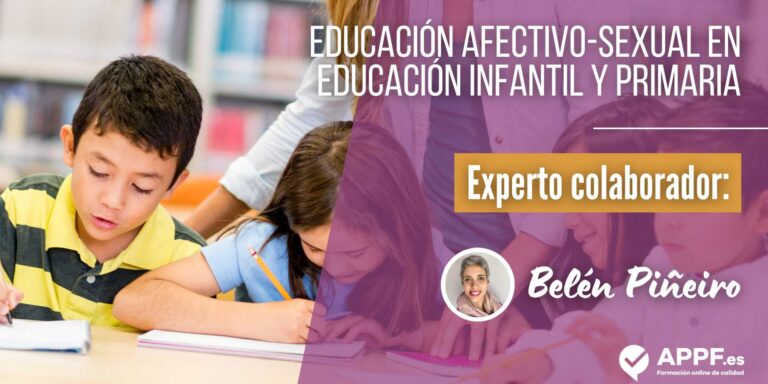 educacion-afectivo-sexual-infantil-primaria ¿Cómo debe ser la educación afectivo- sexual en la etapa de infantil y primaria?