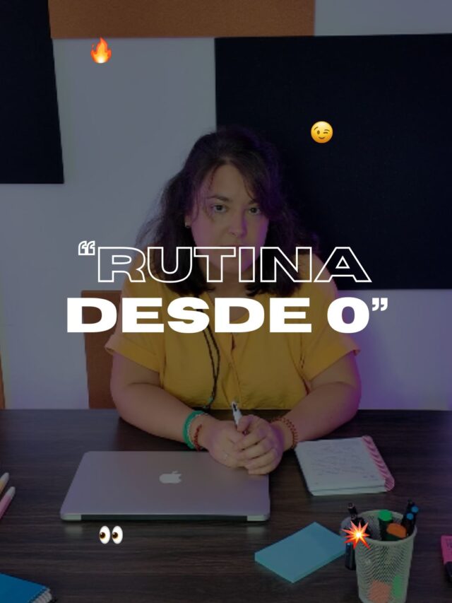 Lo de tener una rutina perfecta… eso no existe.