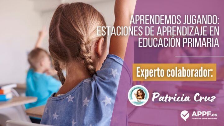 Aprendemos Jugando: Estaciones de Aprendizaje en Educación Primaria